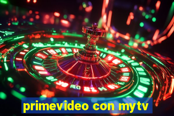 primevideo con mytv